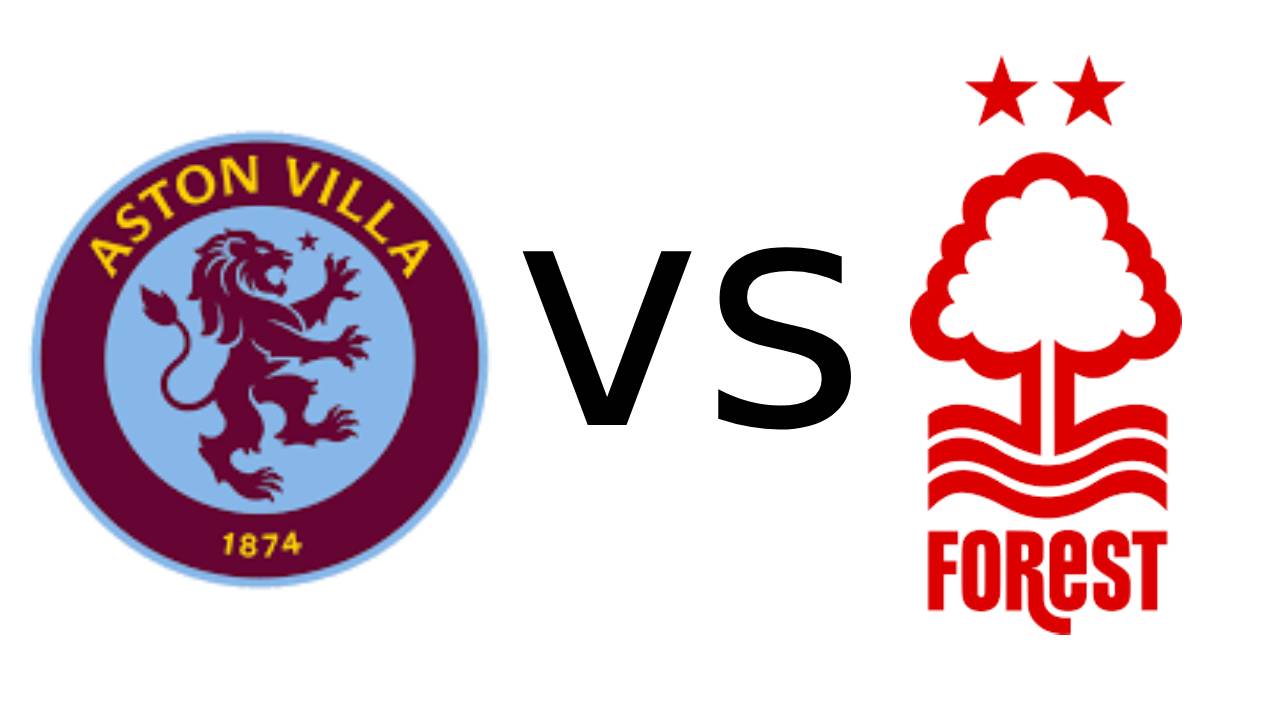 Aston Villa vs Nottingham Forest