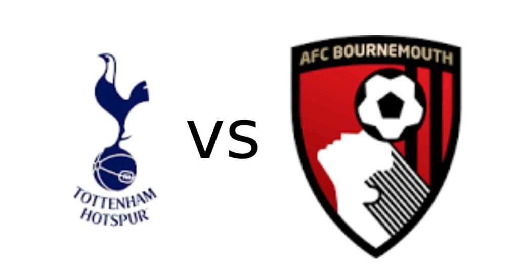 Tottenham Hotspur vs AFC Bournemouth 